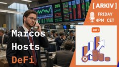 A promotional banner for '[ARKIV]' featuring 'Marcos Hosts DeFi,' with a Friday 4PM CET event schedule marked 'DeFi' alongside an illustration of stacked coins and a growth chart.