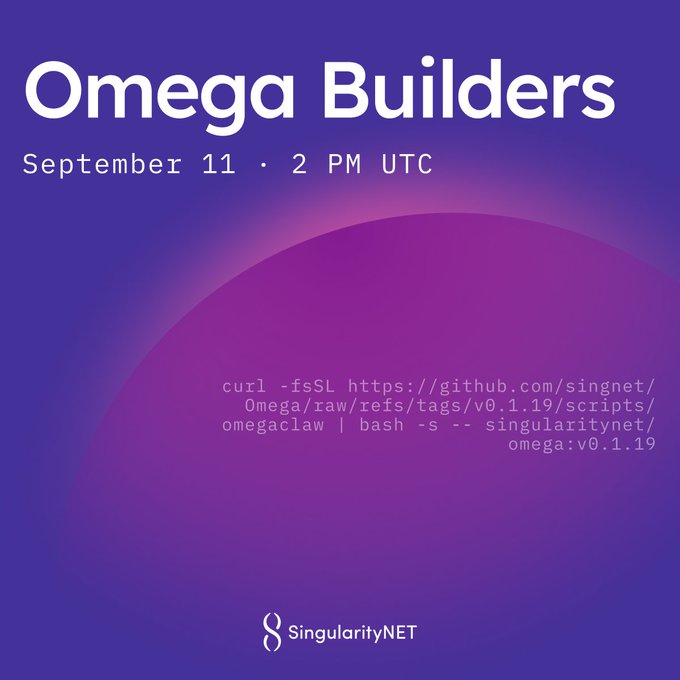 A purple promotional poster for "Omega Builders" dated September 11, 2 PM UTC, includes a curl installation command for SingularityNET's omega:v0.1.19.