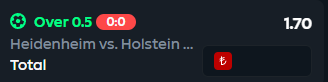 A dark sports betting interface showing "Over 0.5" at 1.70 odds for "Heidenheim vs. Holstein..." with a 0:0 score.