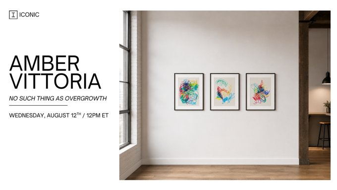 A promotional banner for "AMBER VITTORIA" titled "NO SUCH THING AS OVERGROWTH" airing Wednesday, August 12th at 12PM ET on Iconic, showing three colorful abstract artworks.