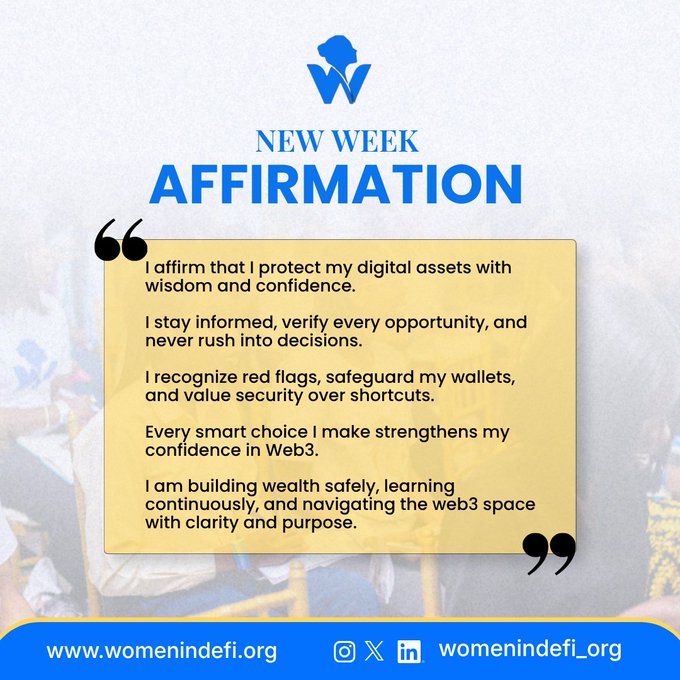 A 'NEW WEEK AFFIRMATION' graphic from Women in DeFi (womenindefi_org) containing a quote block about protecting digital assets with wisdom, staying informed, recognizing red flags, and building wealth safely in Web3.