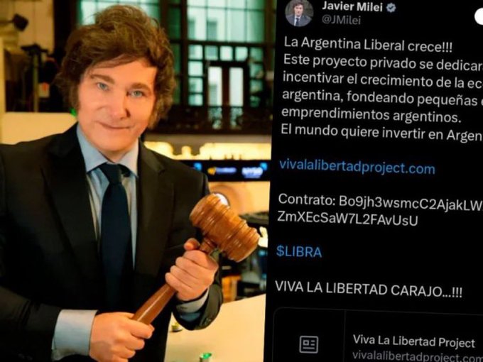 A screenshot of a tweet by Javier Milei (@JMilei) showing him holding a gavel, promoting 'La Argentina Liberal' project, the $LIBRA token, and 'VIVA LA LIBERTAD CARAJO.!!!!!' with a link to vivalalibertadproject.com.