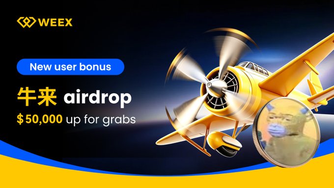Promotional banner for WEEX exchange advertising a "New user bonus" airdrop of $50,000, featuring a yellow airplane and a meme coin graphic.