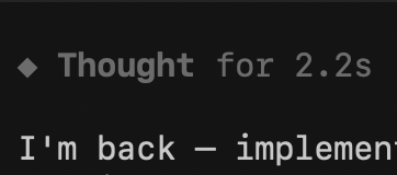 A black screen displays "♦ Thought for 2.2s" followed by "I'm back — implemen" (cut off), showing Grok's brief processing time before returning online after being down for 4 minutes.