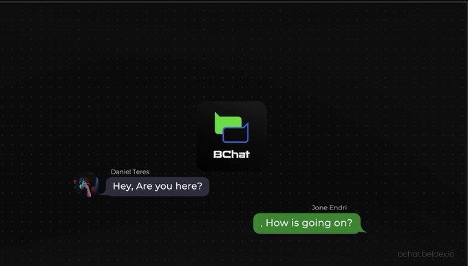 A dark-themed promotional image for BChat showing two chat messages: Daniel Teres saying 'Hey, Are you here?' and Jone Endri replying '. How is going on?'.