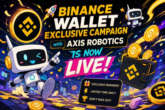 A colorful promotional graphic announcing the "Binance Wallet Exclusive Campaign with Axis Robotics — Now LIVE!" featuring cartoon robots, a rocket, a wallet, and gold BNB coins, with a callout box highlighting "Exclusive Rewards! Limited Time Only! Don't Miss Out!" to match the post's excitement about the 1,500,000 Axis Points reward pool for Binance Keyless Wallet users.