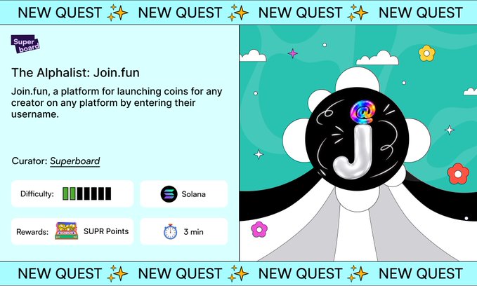 A promotional quest card titled 'The Alphalist: Join.fun' on the Superboard platform, describing Join.fun as a platform for launching coins for creators, with Solana rewards and 3-minute duration.