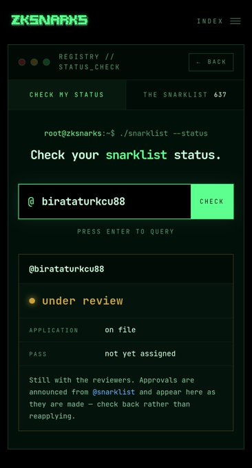 A mobile screenshot of the ZKSNARKS website showing a snarklist status check page for user "@birataturkcu88" indicating the application is "under review" and "on file" with "not yet assigned" pass status.