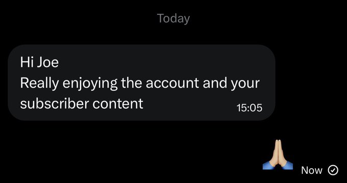 A text message notification from "Joe" reads "Hi Joe, Really enjoying the account and your subscriber content," sent at 15:05. The image illustrates how a low subscription price of $5 helps filter out bots and spammers, resulting in genuine, positive feedback like this one from a real subscriber.