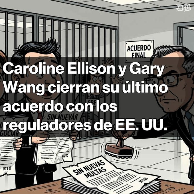 Cartoon illustration showing Caroline Ellison and Gary Wang finalizing a 'Final Agreement' (Acuerdo Final) with a stamp, with documents labeled 'Sin Nuevas Multas' (No New Fines) and 'BTC' visible.