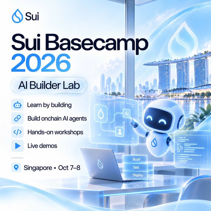 A promotional graphic for the Sui Basecamp 2026 AI Builder Lab event taking place in Singapore on October 7-8, featuring features like learn-by-building, onchain AI agents, hands-on workshops, and live demos, with a friendly robot character working on a laptop.