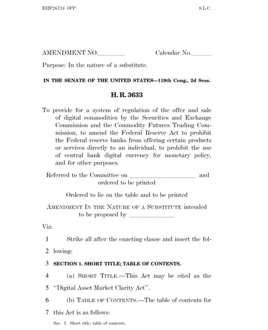 The image shows the first page of a Senate amendment document labeled "AMENDMENT NO.___" and "Calendar No.___" for the 119th Congress, 2d Session, relating to H.R. 3633, which provides for a system of regulation of the offer and sale of digital commodities by the SEC and CFTC, amends the Federal Reserve Act to prohibit the Fed from offering central bank digital currency directly to individuals, and is intended to propose the "Digital Asset Market Clarity Act."

The image appears to be a draft of the CLARITY Act referenced in the post, with visible lines such as "Strike all after the enacting clause and insert the following" and a short title provision citing the bill as the "Digital Asset Market Clarity Act," though the document shown is the Senate version rather than the House-passed H.R. 3633 itself.