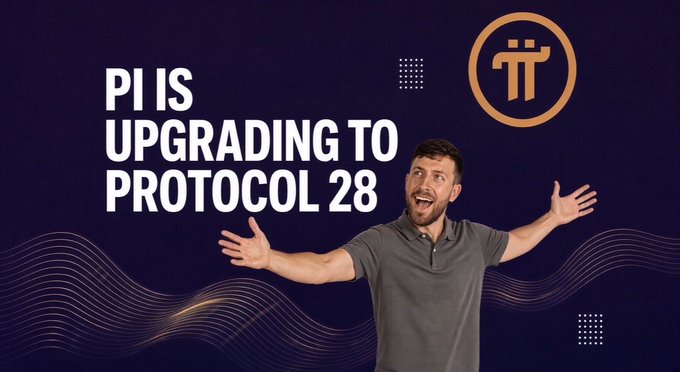 A promotional banner for Pi Network with the Pi cryptocurrency logo, featuring text that reads 'PI IS UPGRADING TO PROTOCOL 28' next to an excited man with his arms raised.
