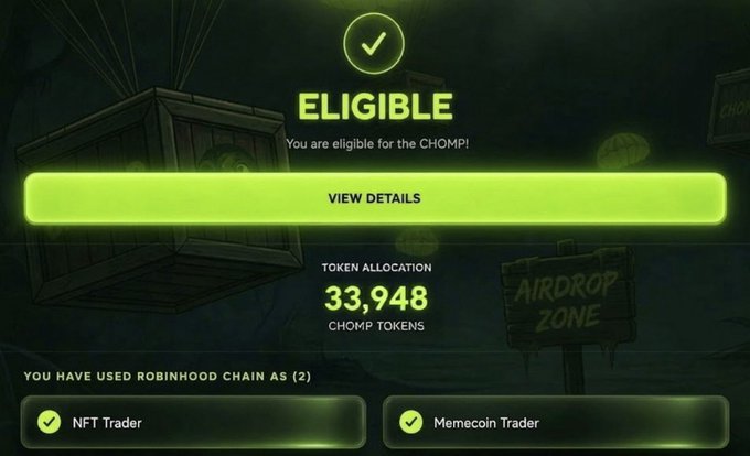 The image confirms eligibility for a $CHOMP airdrop, showing a token allocation of 33,948 $CHOMP tokens and listing "NFT Trader" and "Memecoin Trader" as used categories on Robinhood Chain.