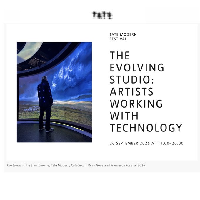 A Tate Modern Festival advertisement for 'THE EVOLVING STUDIO: ARTISTS WORKING WITH TECHNOLOGY' on 26 September 2026, featuring an image from 'The Storm' installation.
