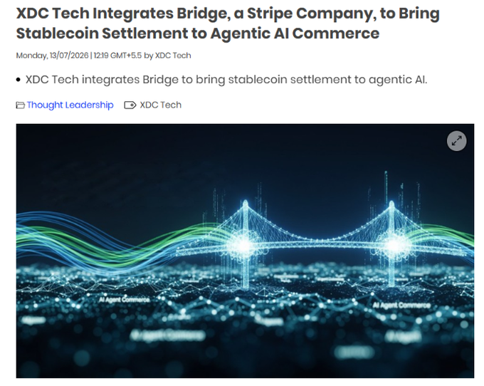 A news article screenshot from XDC Tech dated Monday, 13/07/2026 announces 'XDC Tech Integrates Bridge, a Stripe Company, to Bring Stablecoin Settlement to Agentic AI Commerce', accompanied by a digital artwork of a glowing suspension bridge over a city.