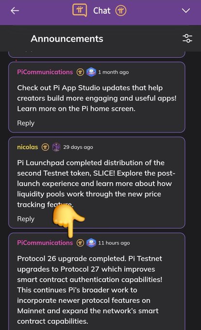 A screenshot of the Pi Network chat "Announcements" section displays three official posts, including a PiCommunications announcement confirming the successful Protocol 26 to 27 upgrade on Pi Testnet, which improves smart contract authentication capabilities in preparation for Mainnet. A finger-pointing emoji highlights a prior message about Pi Launchpad completing the second Testnet token (SLICE) distribution, reinforcing the post's emphasis on Pi's broader protocol advancements.