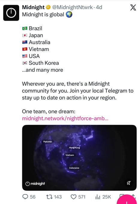 A tweet from @MidnightNtwrk announces the "Midnight is global" campaign, listing countries including Brazil, Japan, Australia, Vietnam, USA, and South Korea with a call to join local Telegram communities, accompanied by a glowing world map highlighting Pakistan, Hong Kong, Vietnam, and Indonesia. The accompanying post criticizes Midnight's ambassador program, mocking how it rewards "eligibility for merch" rather than meaningful compensation despite the project's upcoming TGE, suggesting the program feels exploitative given the required promotion and tasks.