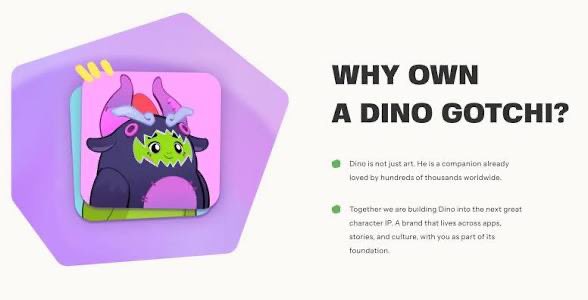 A promotional graphic asking 'WHY OWN A DINO GOTCHI?' featuring a cute purple and pink dinosaur character artwork, mentioning it's a brand living across apps, stories, and culture.