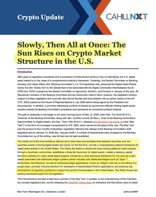 A CahillNXT "Crypto Update" memo titled "Slowly, Then All at Once: The Sun Rises on Crypto Market Structure in the U.S.," discussing the Senate Banking Committee's 15-9 passage of the bipartisan Digital Asset Market Clarity Act (S. 3755) led by Chairman Tim Scott, alongside Senators Lummis, Tillis, and Padilla, framing the legislation as a three-tier taxonomy for digital assets that bridges prior House efforts like H.R. 3633 and the May Tex.

The post reflects the memo's narrative that regulatory progress on U.S. digital asset market structure is accelerating in a coordinated burst — SEC rulemaking, White House Crypto Summit, CFTC Innovation Advisory Committee meeting, and the anticipated Clarity Act vote — illustrating the memo's core theme that crypto capital markets structure is rapidly crystallizing in the United States.