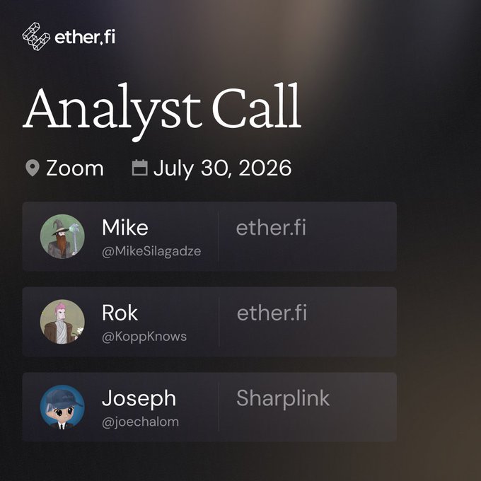 The image is a Zoom event announcement graphic for the ether.fi Analyst Call scheduled for July 30, 2026, at 10am EST, featuring ether.fi founders Mike Silagadze (@MikeSilagadze) and Rok Kopp (@KoppKnows) alongside Joseph Chalom (@joechalom) from Sharplink. The dark-themed graphic directly supports the post by promoting the monthly analyst call and its featured speakers, with an RSVP call-to-action.