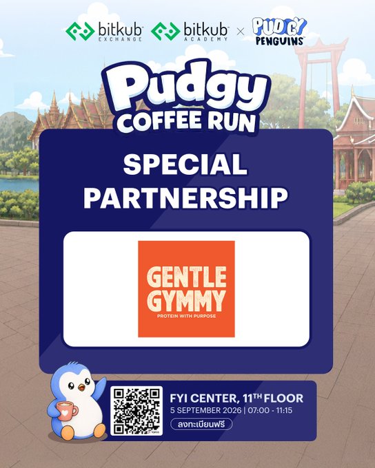 A promotional poster for 'Pudgy Coffee Run' by Bitkub Exchange/Academy and Pudgy Penguins, announcing a 'SPECIAL PARTNERSHIP' with Gentle Gymmy on 5 September 2026 at FYI Center, 11th Floor.