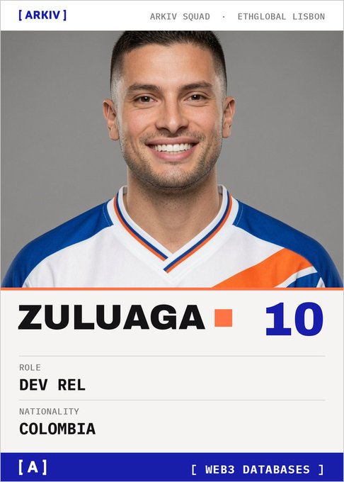 An ARKIV team card for "ZULUAGA #10" from the ARKIV SQUAD at ETHGLOBAL LISBON, listing his role as DEV REL and nationality as Colombia, with a category tag for WEB3 DATABASES.