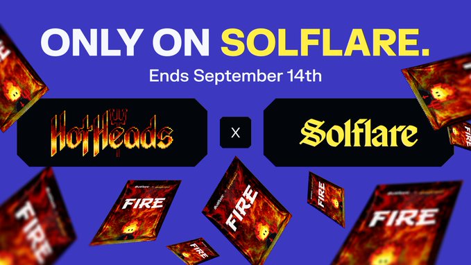 A vibrant purple promotional banner announces "ONLY ON SOLFLARE" with text stating "Ends September 14th," featuring the HotHeads and Solflare logos alongside flaming "FIRE" NFT pack graphics that match the collaboration details.