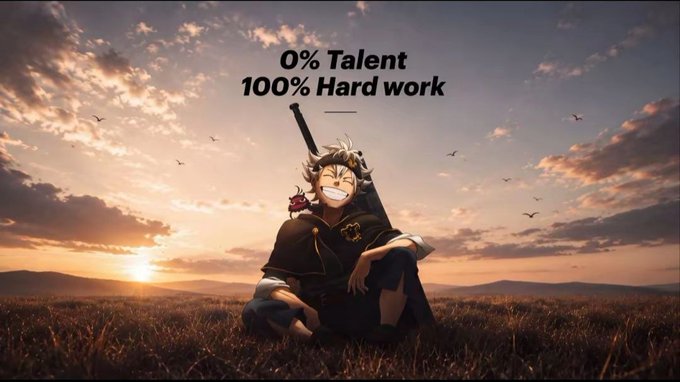 An anime-style illustration of Asta from Black Clover sitting in a field at sunset with text overlay reading '0% Talent, 100% Hard work'.
