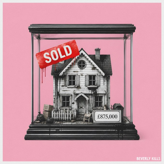 An artistic image with a pink background showing a house displayed inside a glass display case with a red 'SOLD' tag dripping paint, a price tag reading '£875,000', and 'BEVERLY KILLS' watermark.