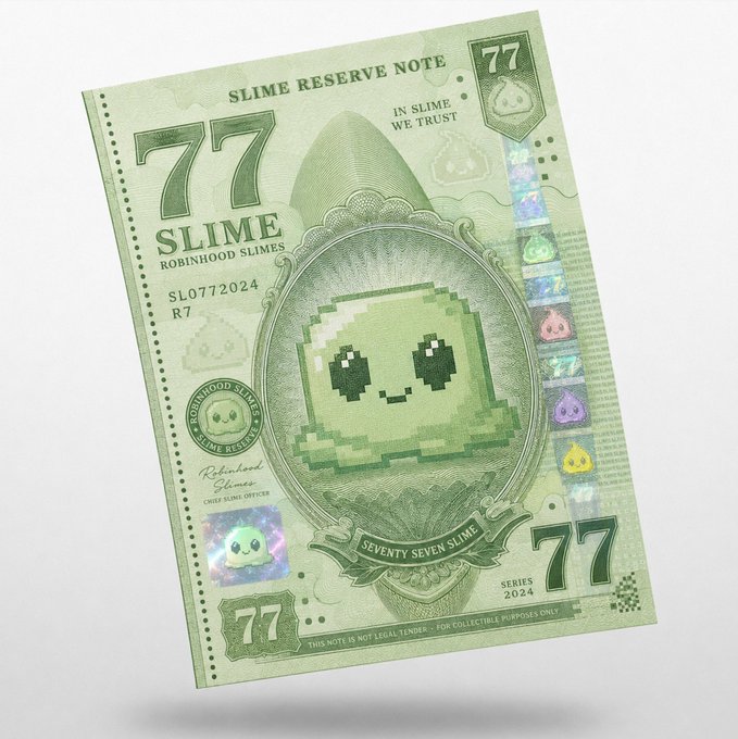 A decorative novelty bill styled like US currency but labeled 'SLIME RESERVE NOTE' with '77 SLIME' and a pixelated green slime character, issued by 'ROBINHOOD SLIMES' Series 2024.