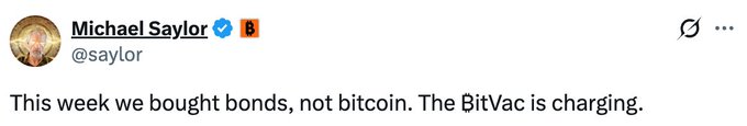 A white message board with a gray background displays the text "This week we bought bonds, not bitcoin."