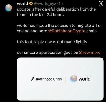 A tweet from @world_xyz announces the project's decision to migrate from Solana to Robinhood Chain, thanking its community after 24 hours of team deliberation. The post includes a graphic showing the World logo alongside the Robinhood Chain branding. The accompanying commentary criticizes the project for abandoning Solana to follow trends, calling the founder a "flip-flopper."