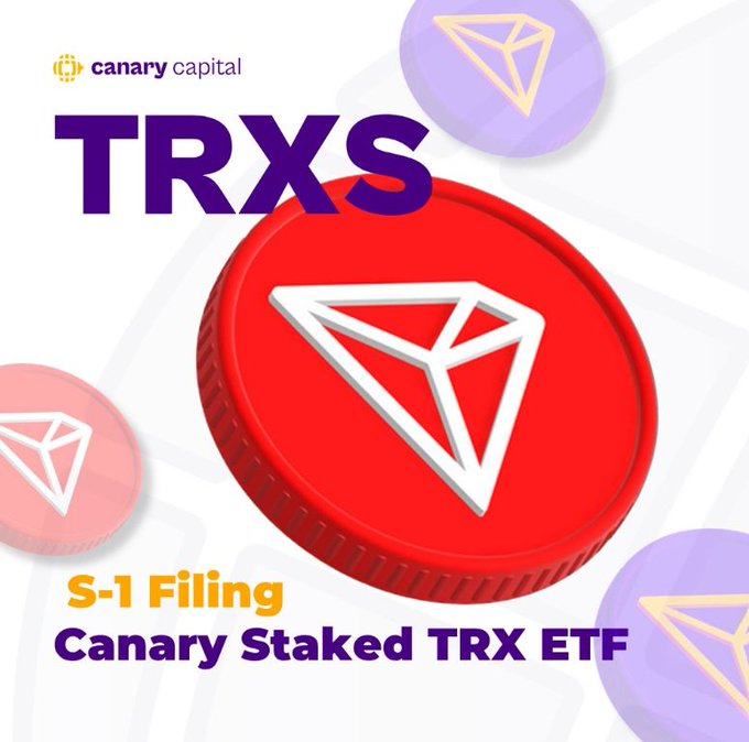 A promotional graphic for Canary Capital featuring red and purple TRX (TRON) coins, with text reading 'TRXS', 'S-1 Filing', and 'Canary Staked TRX ETF'.