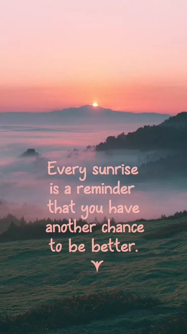 A serene sunrise over misty mountains with the quote "Every sunrise is a reminder that you have another chance to be better." The image's message of fresh starts and new opportunities aligns with the post's "GM" (good morning) greeting and motivation to seize a brand new week.
