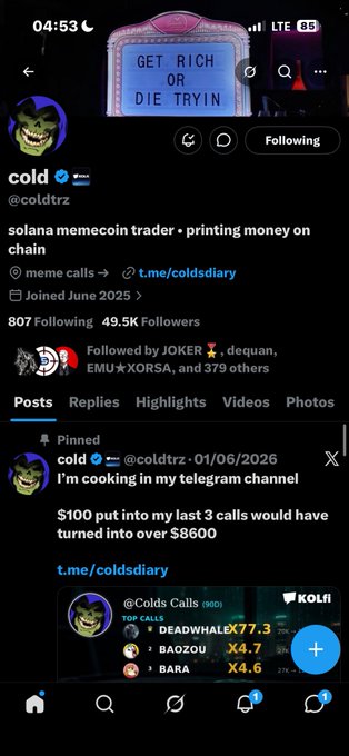 Twitter/X profile of @coldtrz, a Solana memecoin trader with 'GET RICH OR DIE TRYIN' displayed, showing pinned posts about memecoin calls.