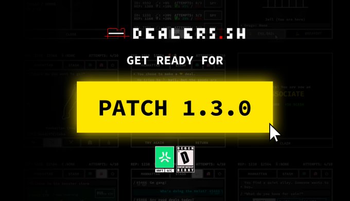 A promotional graphic displays "DEALERS.SW GET READY FOR PATCH 1.3.0" in a yellow highlighted box with a cursor arrow, alongside Anti-SOC and content rating logos.