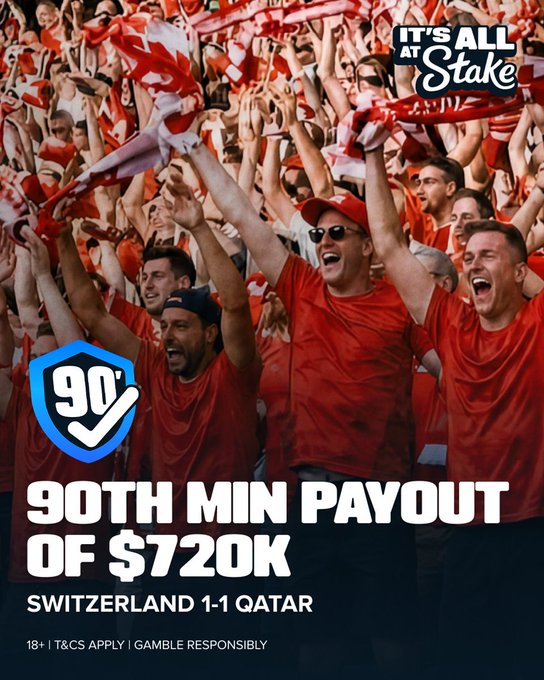 A sports betting advertisement showing cheering fans in red, promoting a '90TH MIN PAYOUT OF $720K' for the Switzerland vs Qatar match (1-1), with the tagline 'IT'S ALL AT STAKE' and an 18+ gambling responsibly notice.