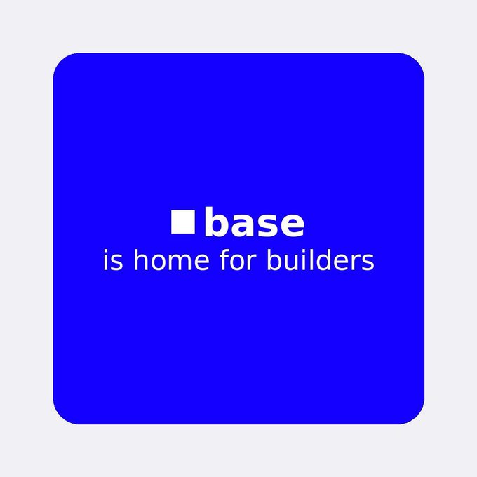 The image features a blue square with white text that reads "Base is home for builders". The text is centered within the square, making it easy to read and understand. The background of the image is white, which contrasts nicely with the blue square and makes the text stand out even more.