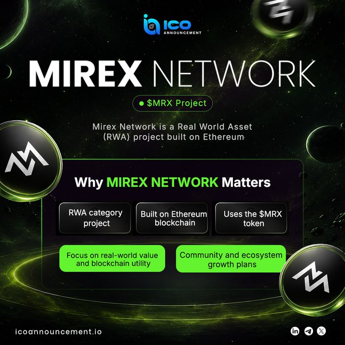 A dark-themed promotional graphic for "MIREX NETWORK" featuring a space-themed background with planets and green accents, displaying the ICO Announcement branding at the top. The image highlights key project points including "RWA category project," "Built on Ethereum blockchain," "Uses the $MRX token," "Focus on real-world value and blockchain utility," and "Community and ecosystem growth plans," supporting the post's message about Mirex Network being an Ethereum-based RWA project utilizing the $MRX token.