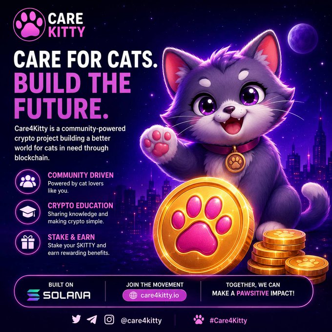 The image features a cartoon cat with a collar, sitting next to some gold coins. The text of the image includes "Care for Cats. Build the Future." This suggests that the image is promoting an initiative called "Care4Kitty" which aims to raise awareness about animal welfare and educate people on cryptocurrency.