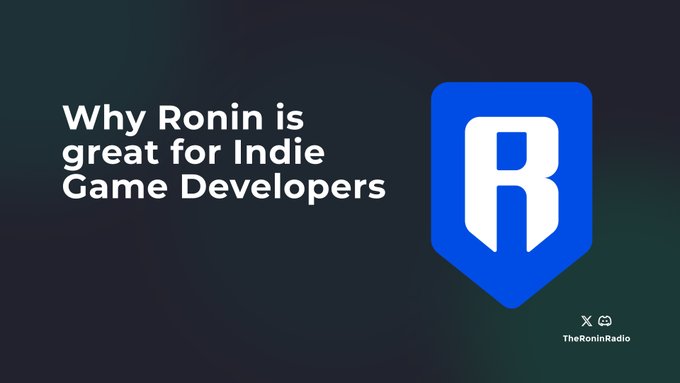 A graphic with a dark background displaying the text "Why Ronin is great for Indie Game Developers" next to a large blue and white Ronin logo, with "TheRoninRadio" social media handle at the bottom.