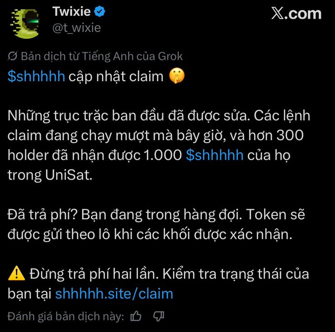 A tweet by Twixie (@t_wixie) announces that the $shhhhh token claim has been updated, with initial bugs fixed, claim commands running smoothly, and over 300 holders having successfully claimed 1,000 $shhhhh via UniSat. The tweet warns users not to pay fees twice and directs them to check their status at shhhhh.site/claim, which relates to the accompanying post highlighting the developer's 2.5$ fee per claim generating 50k$ from 20k wallets.