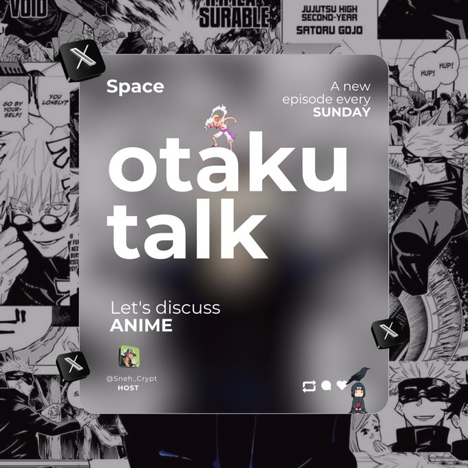 A promotional graphic for a social media space called 'otaku talk' hosted by @Sneh_Crypt. The text announces 'A new episode every SUNDAY' to discuss ANIME, set against a background of various manga panels.