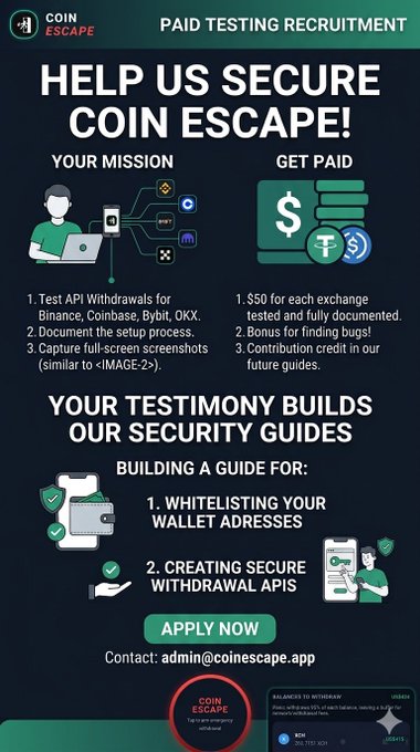 An advertisement poster for 'Coin Escape' promotes paid testing recruitment with sections titled 'Your Mission,' 'Get Paid,' and 'Your Testimony Builds Our Security Guides,' asking applicants to contact admin@coinescape.app.