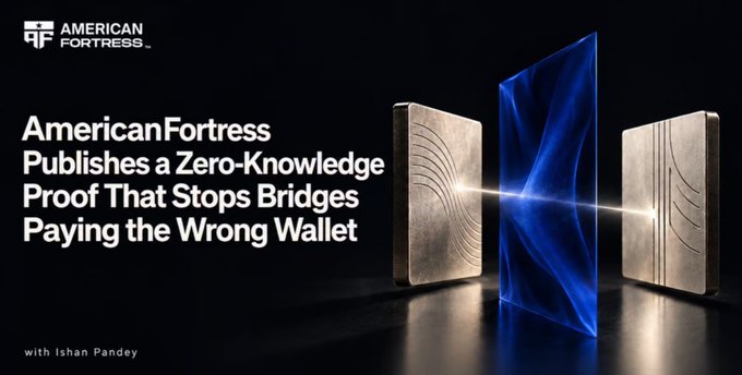 A thumbnail graphic with the American Fortress logo, showing the text 'AmericanFortress Publishes a Zero-Knowledge Proof That Stops Bridges Paying the Wrong Wallet' alongside metallic blocks emitting blue light beams.
