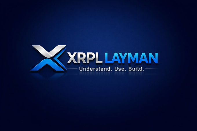 The image displays the "XRPL LAYMAN" logo featuring a metallic blue stylized "X" emblem against a dark blue gradient background, with the tagline "Understand. Use. Build." beneath the name. This branding directly supports the post's announcement of a free, accessible education platform for learning about XRP and the XRP Ledger, emphasizing clarity and inclusivity for newcomers.