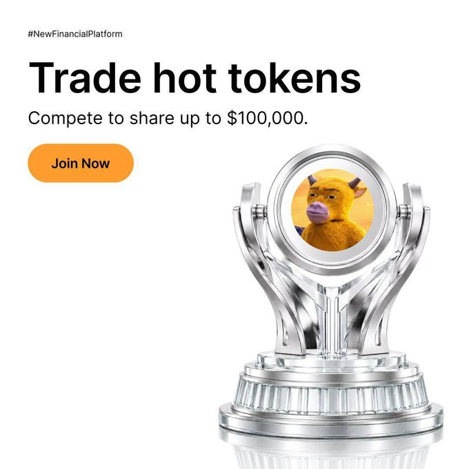 An advertisement for a financial platform features the text 'Trade hot tokens. Compete to share up to $100,000.' and '#NewFinancialPlatform' alongside a silver trophy displaying a yellow bull-headed mascot.