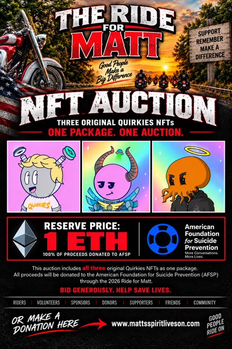 A promotional flyer for 'The Ride for Matt' NFT Auction featuring three Quirky NFT characters, with a reserve price of 1 ETH benefiting the American Foundation for Suicide Prevention (AFSP), directing bidders to mattsspiritliveson.com.