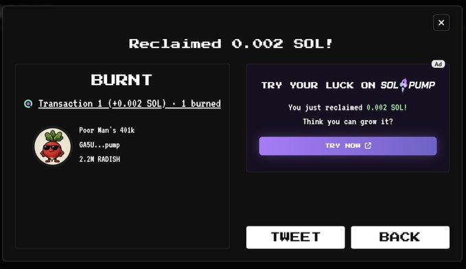 A screen showing 'Reclaimed 0.002 SOL!' with a BURNT transaction record for 0.002 SOL and an advertisement for 'SOL PUMP' offering a chance to grow the reclaimed amount.